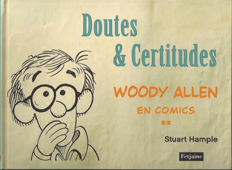 Couverture de l'album Woody Allen en comics Tome 2 Doutes & Certitudes