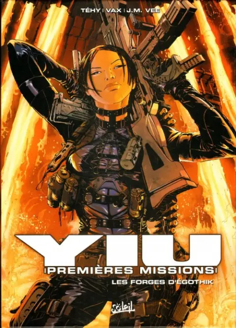Yiu Premières missions Tome 7 Les forges d'Egothyk