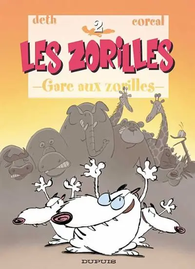 Les Zorilles Tome 2 Gare aux zorilles