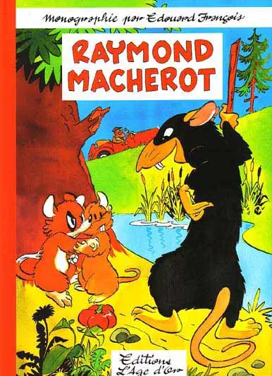 Couverture de l'album Raymond Macherot - Monographie par Édouard François