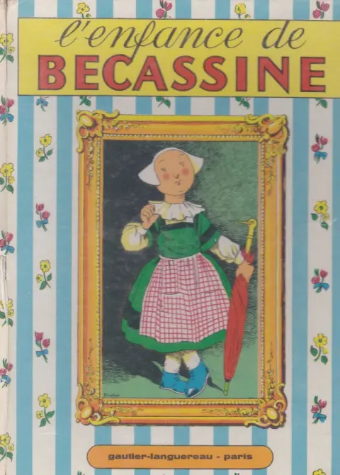 Couverture de l'album Bécassine Tome 1 L'enfance de Bécassine
