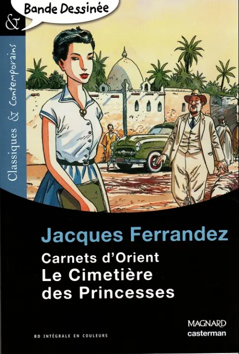 Carnets d'Orient Tome 5 Le cimetière des princesses