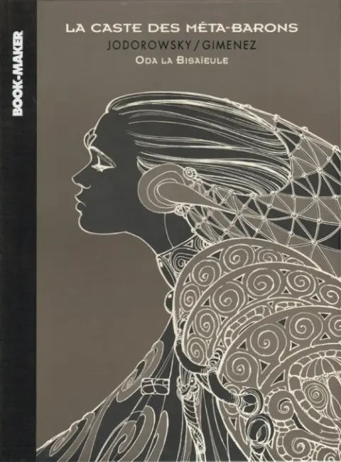 Couverture de l'album La Caste des Méta-Barons Tome 4 Oda la bisaïeule