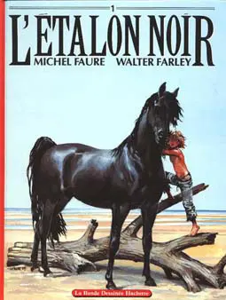 Les aventures de l'Étalon noir Tome 1 L'étalon noir