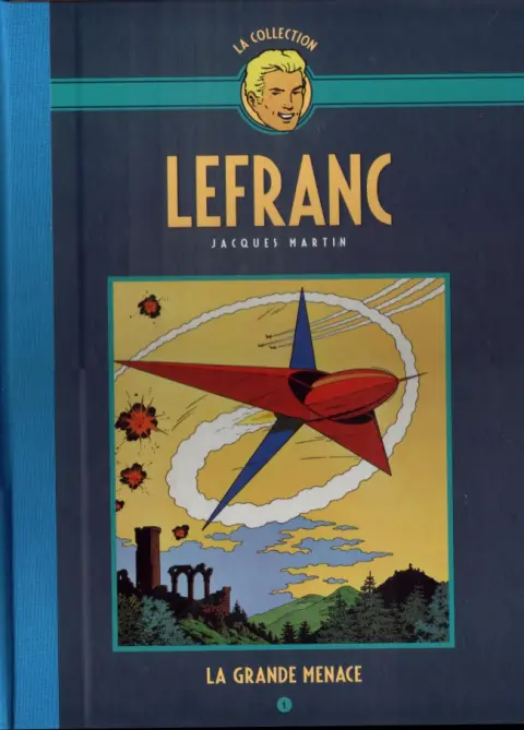 Couverture de l'album Lefranc La Collection - Hachette Tome 1 La Grande Menace