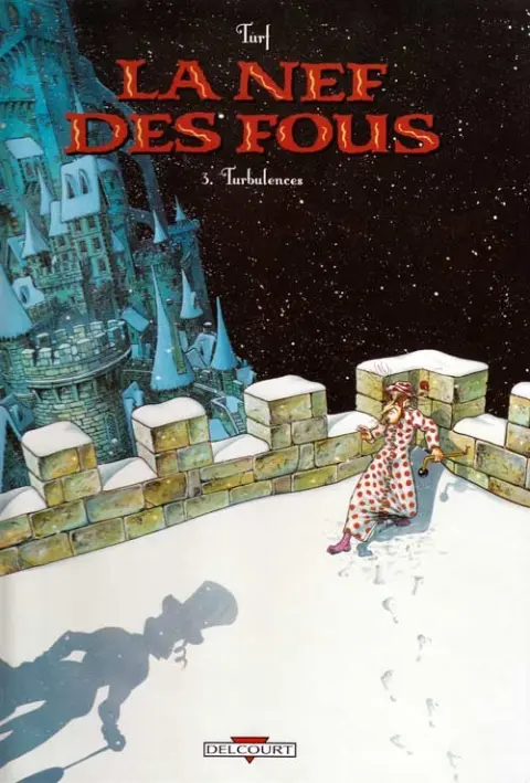Couverture de l'album La Nef des fous Tome 3 Turbulences
