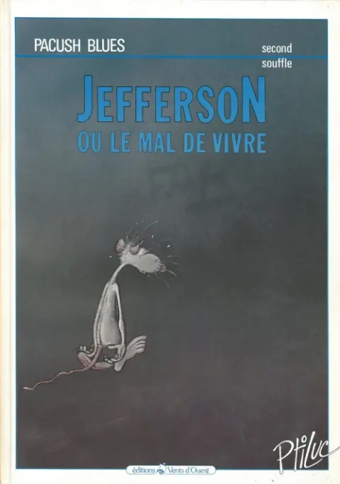 Couverture de l'album Pacush Blues Tome 2 Second souffle : Jefferson ou le mal de vivre