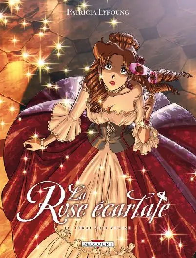 Couverture de l'album La Rose écarlate Tome 4 J'irai voir Venise