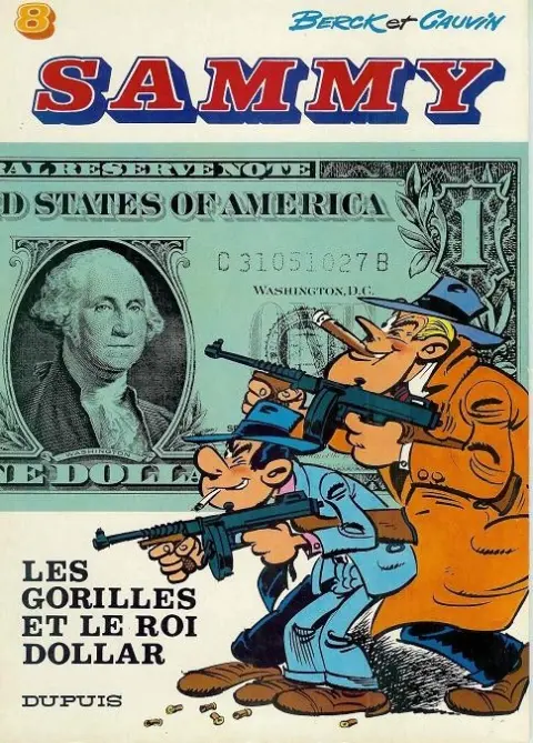 Couverture de l'album Sammy Tome 8 Les gorilles et le roi dollar