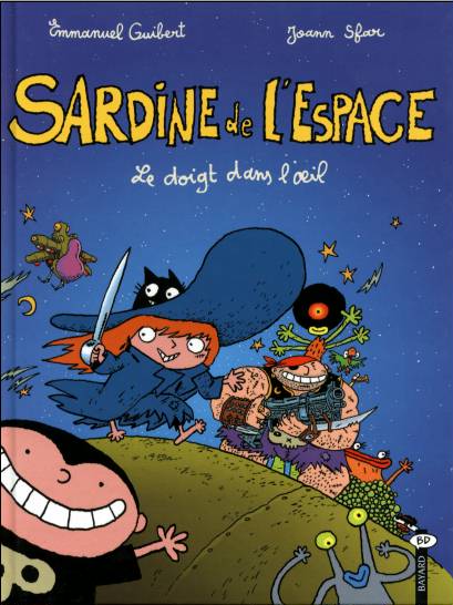 Couverture de l'album Sardine de l'espace Tome 1 Le doigt dans l'œil