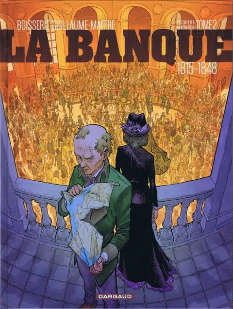 La Banque Tome 2 Première génération 1815-1848 :  Le milliard des émigrés