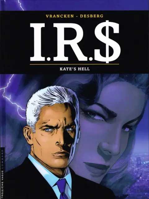 I.R.$. Tome 18 Kate's hell