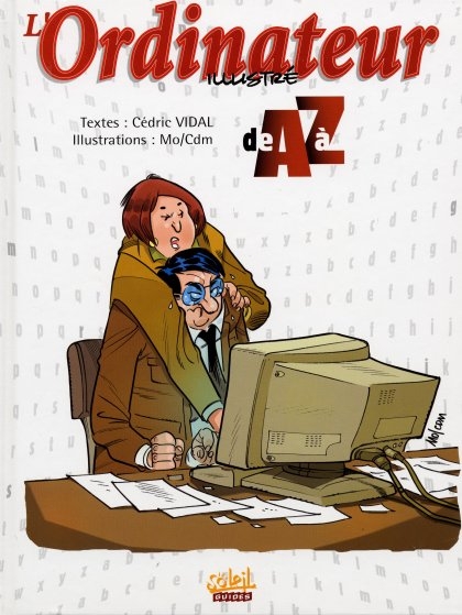 Couverture de l'album de A à Z L'Ordinateur illustré de A à Z
