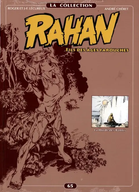 Rahan La Collection Volume 65 La Horde des Bannis