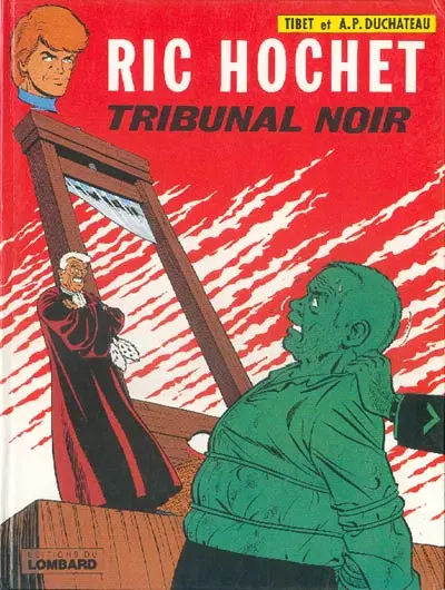 Ric Hochet Tome 32 Tribunal noir