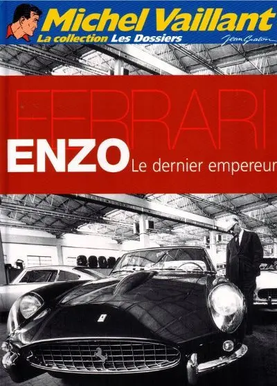 Michel Vaillant La Collection Tome 94 Enzo ferrari le dernier empereur
