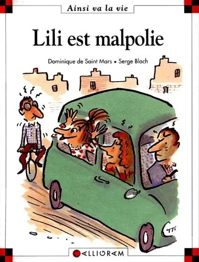 Ainsi va la vie Tome 41 Lili est malpolie