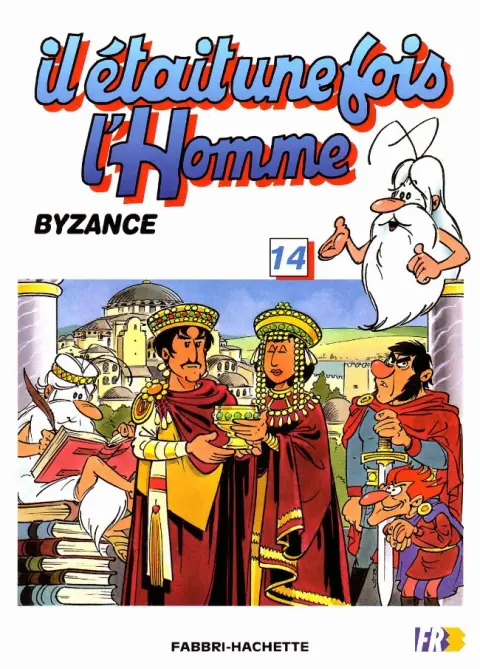Il était une fois l'homme Tome 14 Byzance