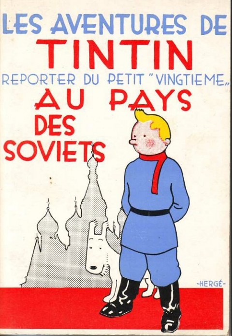 Couverture de l'album Tintin Tintin reporter du petit vingtième au pays des soviets