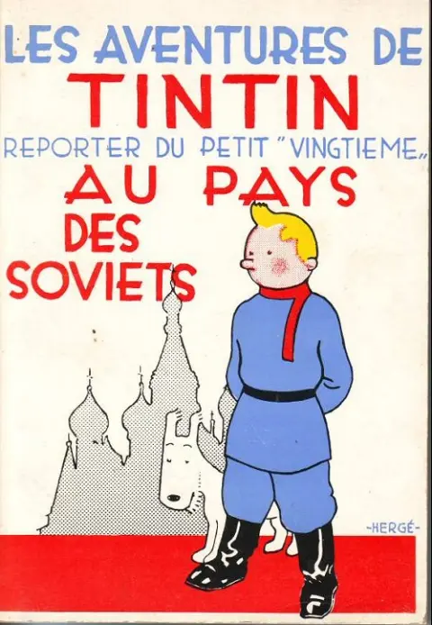 Tintin Tintin reporter du petit vingtième au pays des soviets