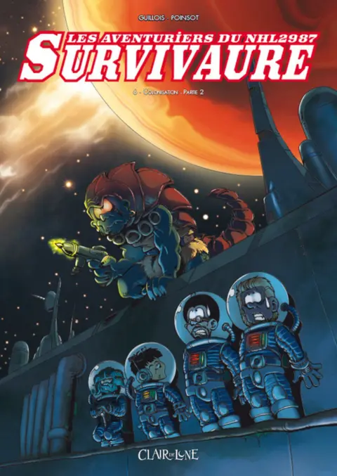 Les Aventuriers du NHL2987 Survivaure Tome 6 Colonisation - Partie 2