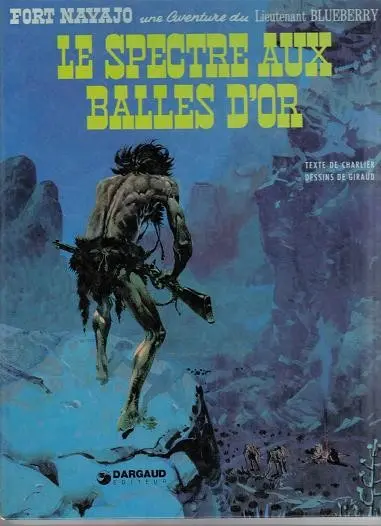 Couverture de l'album Blueberry Tome 12 Le spectre aux balles d'or