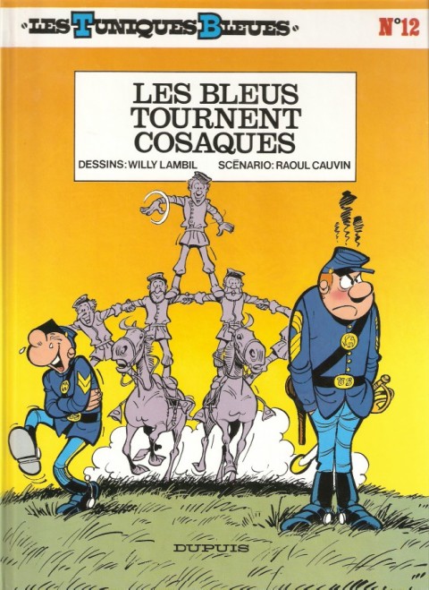 Couverture de l'album Les Tuniques Bleues Tome 12 Les Bleus tournent cosaques