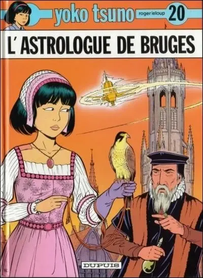 Couverture de l'album Yoko Tsuno Tome 20 L'astrologue de Bruges