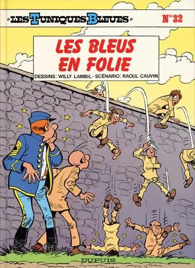 Couverture de l'album Les Tuniques Bleues Tome 32 Les bleus en folie