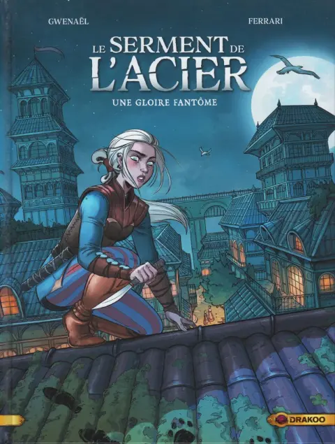 Le serment de l'acier