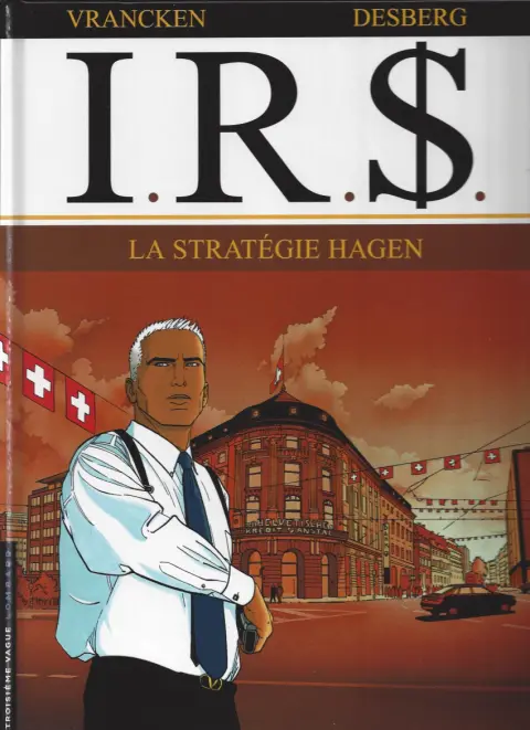Couverture de l'album I.R.$. Tome 2 La stratégie Hagen