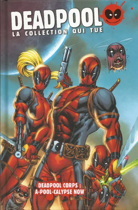Deadpool - La collection qui tue Tome 31 Deadpool corps : A-Pool-Calypse Now