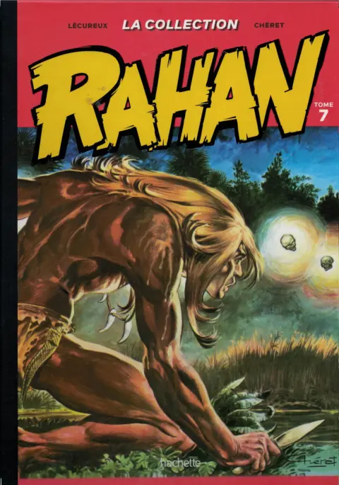 Rahan La Collection (Hachette) Tome 7