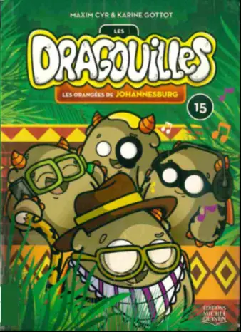Les dragouilles 15 Les orangées de Johannesburg