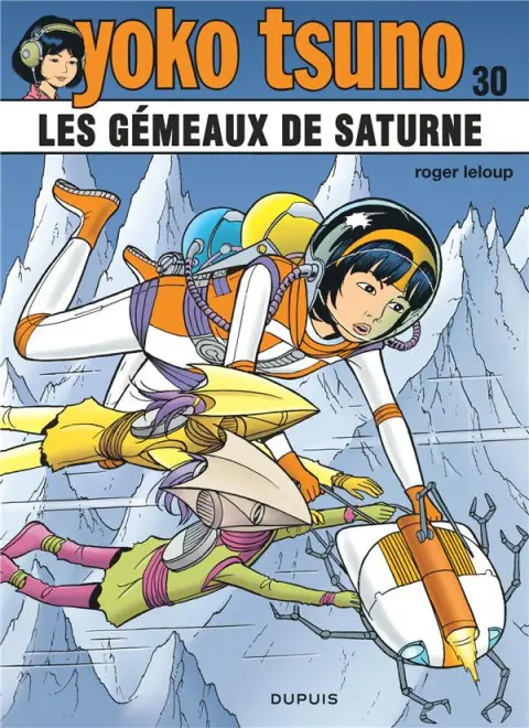 Yoko Tsuno Tome 30 Les gémeaux de saturne