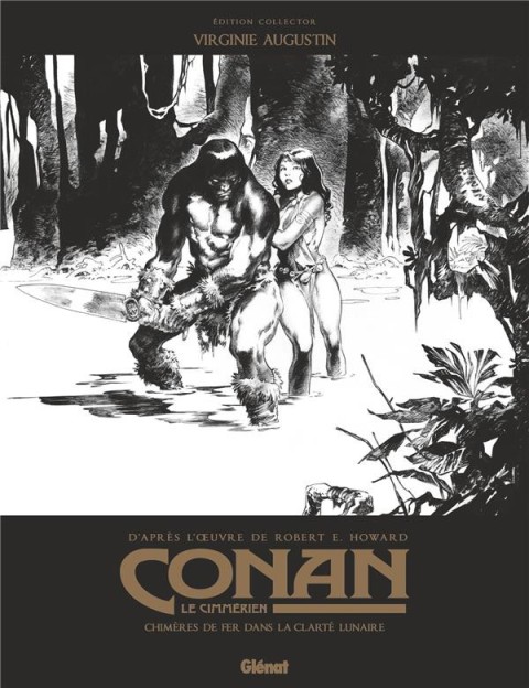 Couverture de l'album Conan le Cimmérien Tome 6 Chimères de fer dans la clarté lunaire