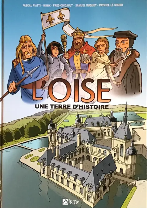 L'Oise Une terre d'Histoire