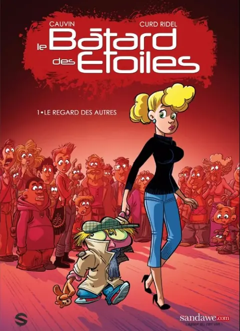 Couverture de l'album Le Bâtard des étoiles 1 Le regard des autres