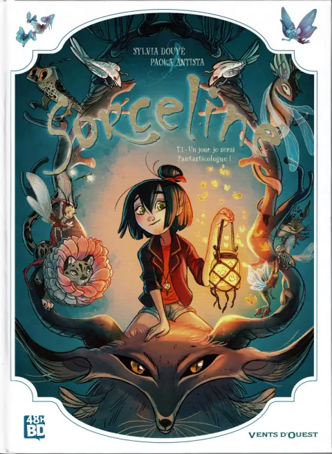 Sorceline Tome 1 Un jour je serai fantasticologue !
