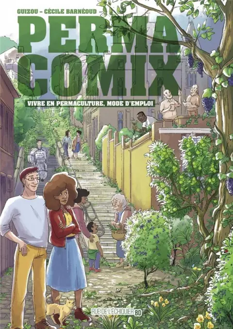 Permacomix Vivre en permaculture, mode d'emploi