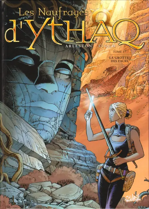 Les Naufragés d'Ythaq Tome 17 La Grotte des faces