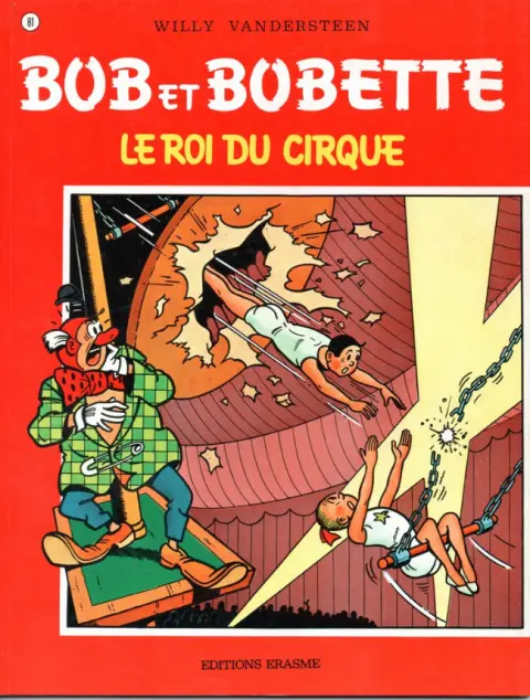 Couverture de l'album Bob et Bobette Tome 81 Le roi du cirque