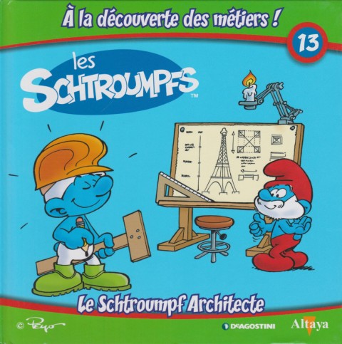 Couverture de l'album Les schtroumpfs - À la découverte des métiers ! 13 Le Schtroumpf Architecte