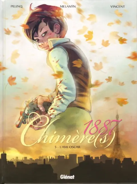 Chimère(s) 1887 Tome 5 L'ami Oscar
