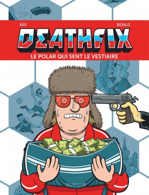 Couverture de l'album Deathfix Le polar qui sent le vestiaire