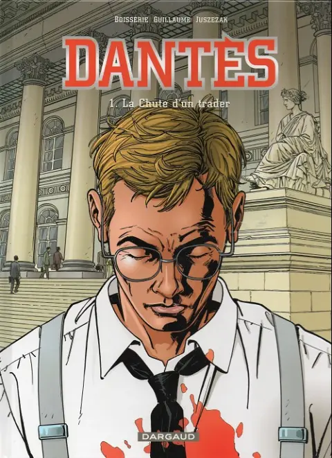 Dantès Tome 1 La chute d'un trader