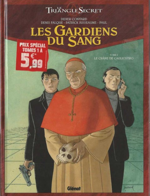 Couverture de l'album Le Triangle secret - Les Gardiens du Sang Tome 1 Le Crâne de Cagliostro