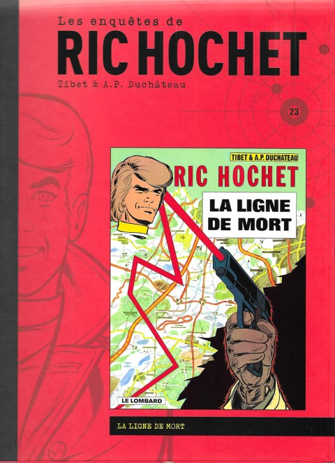 Couverture de l'album Les enquêtes de Ric Hochet Tome 23 La ligne de mort