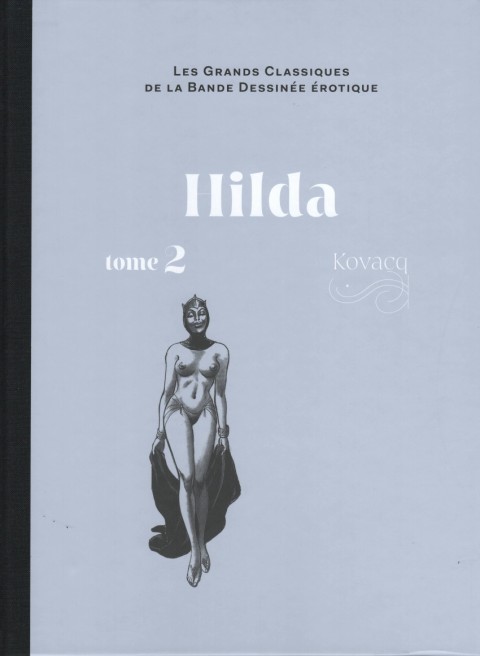 Les Grands Classiques de la Bande Dessinée Érotique - La Collection Tome 169 Hilda - tome 2