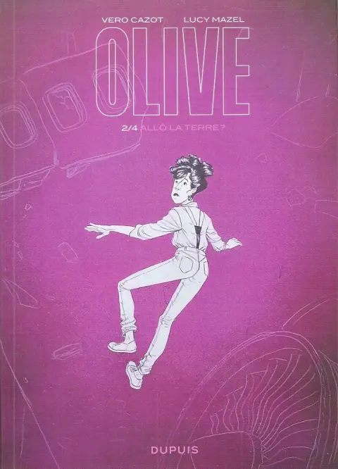Couverture de l'album Olive 2 Allo la terre ?